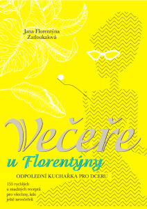 Večeře u Florentýny