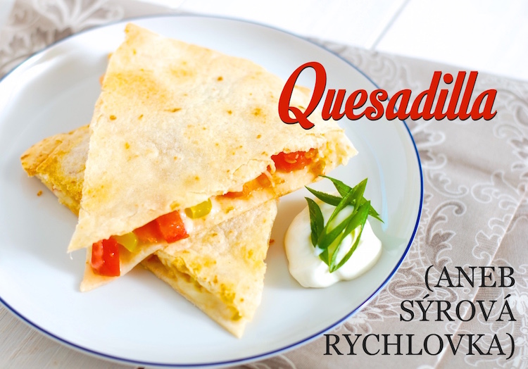 quesadilla