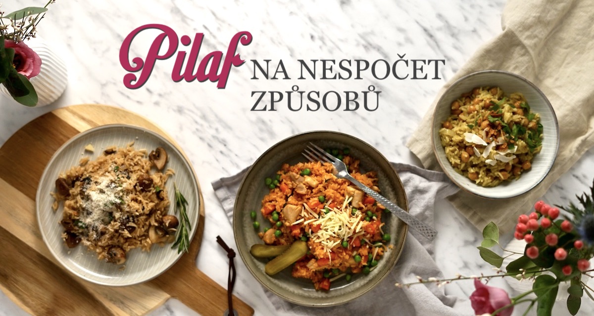 Kuřecí pilafKari pilaf s cizrnouHoubový pilaf s česnekem a rozmarýnem