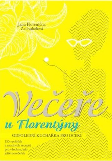 Večeře u Florentýny