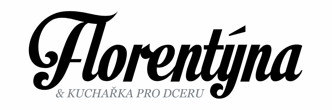 Kuchařka pro dceru – Florentýna